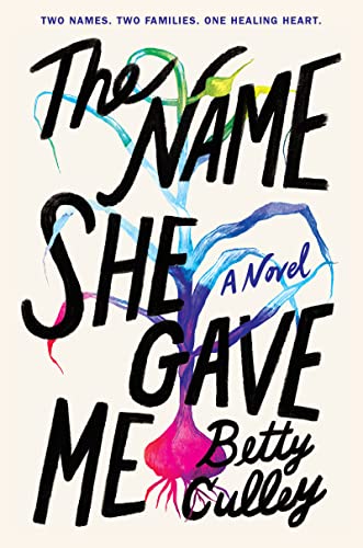 Name She Gave Me - Betty Culley