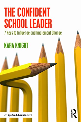 Kara Knight-Confident School Leader