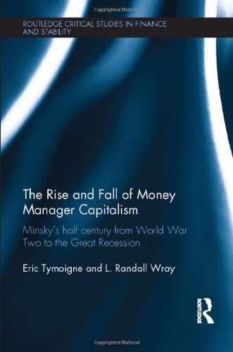Eric Tymoigne-Rise and Fall of Money Manager Capitalism