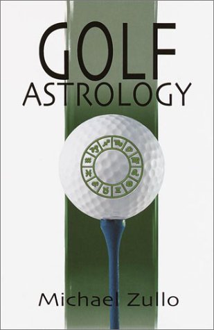 Golf astrology - Michael Zullo