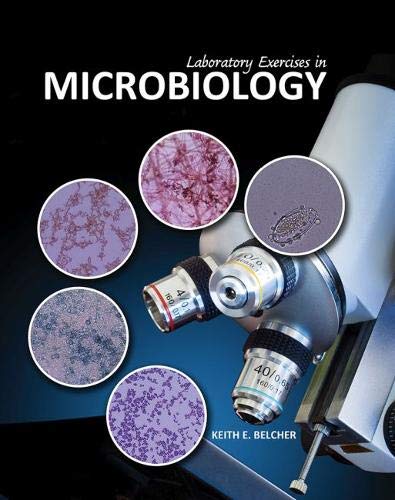 Keith Belcher-Laboratory Exercises in Microbiology