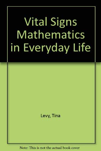 Tina Levy-Vital Signs Mathematics in Everyday Life