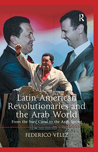 Federico Vélez-Latin American Revolutionaries and the Arab World