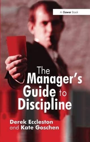 Manager's Guide to Discipline - Derek Eccleston