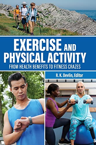Exercise and Physical Activity - R. K. Devlin