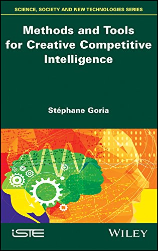 Methods and Tools for Creative Competitive Intelligence - StÃ©phane Goria