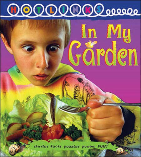 Kingscourt/McGraw-Hill-In My Garden - Hotlinks Level 14 Book Banded Guided Reading (B16)