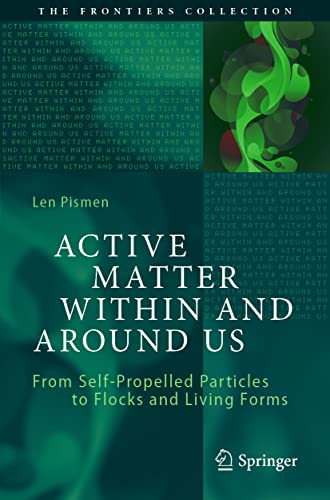 Len Pismen-Active Matter Within and Around Us
