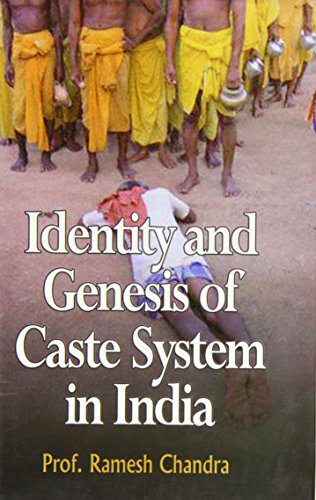 Ramesh Chandra.-Identity and Genesis of Caste System in India