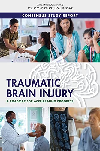 National Academies of Sciences, Engineering, and Medicine-Traumatic Brain Injury