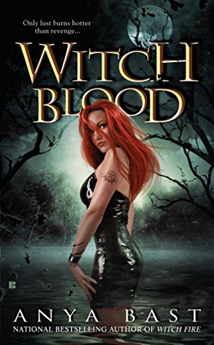 Witch Blood (Elemental Witches, Book 2) - Anya Bast