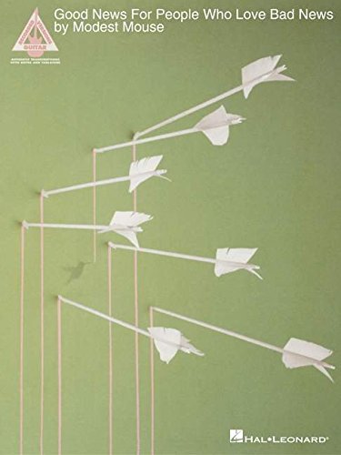 Modest Mouse - Good News for People Who Love Bad News - Modest Mouse