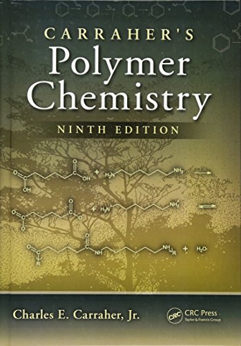 Charles E. Carraher Jr.-Carraher's Polymer Chemistry, Ninth Edition