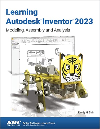 Learning Autodesk Inventor 2023 - Randy Shih