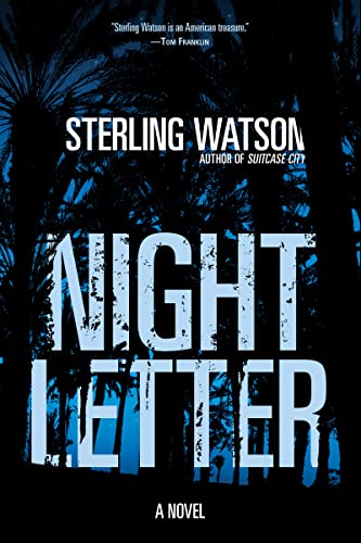Night Letter - Sterling Watson