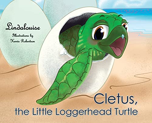 Lindalouise-Cletus, the Little Loggerhead Turtle