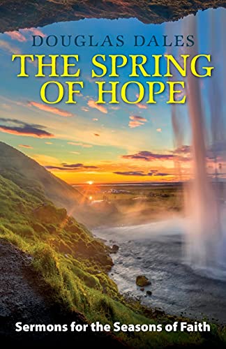 Spring of Hope - Douglas Dales