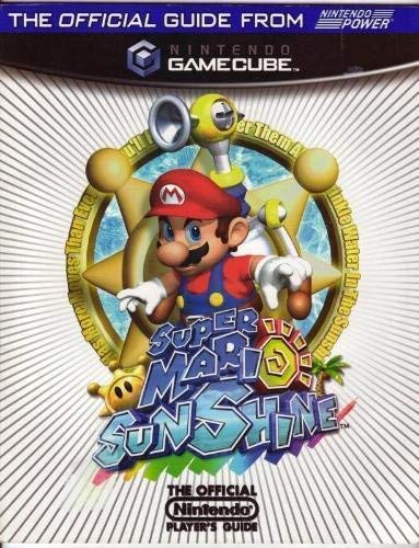 Alan Averill-Super Mario Sunshine the Official Nintendo Player's Guide (The Official Guide from Nintendo Power)