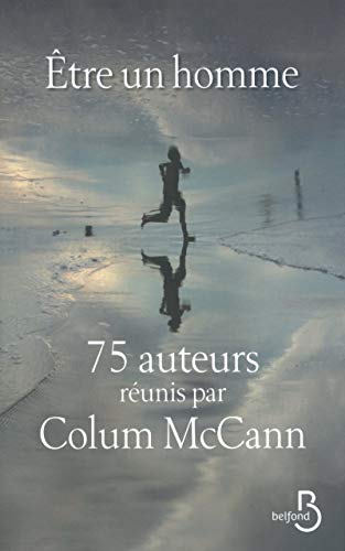 Colum McCann-Être un homme
