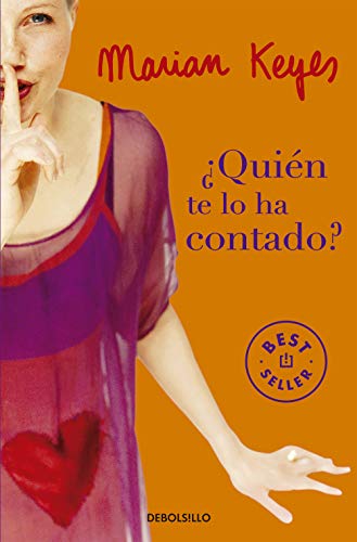 Quien Te lo Ha Contado / The Other Side of the Story (Best Seller) - Marian Keyes