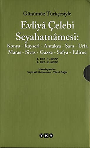 Yucel Dagli-Evliya Çelebi Seyahatnamesi 3 Günümüz Türkçesiyle