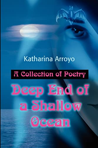Deep End of a Shallow Ocean - Katharina Arroyo