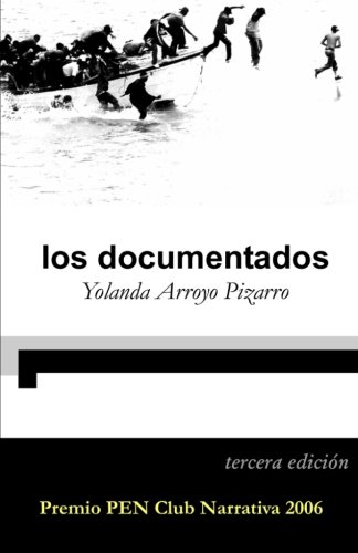 Yolanda Arroyo Pizarro-Los documentados 3ra Ed.