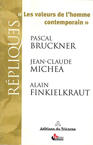 Repliques - Pascal Bruckner