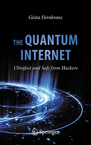 The Quantum Internet - Gösta Fürnkranz