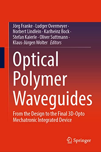 Jörg Franke-Optical Polymer Waveguides