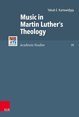 Yakub Kartawidjaja-Music in Martin Luther's Theology