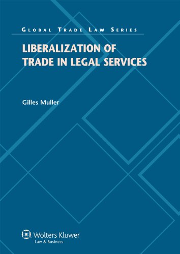 Liberalization of Trade in Legal Services - Gilles Muller