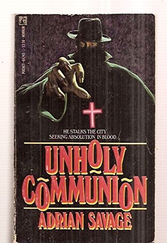 Unholy Communion - Adrian Savage