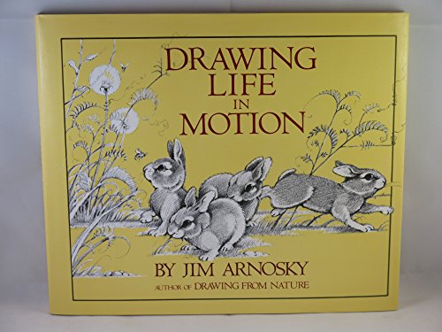 Jim Arnosky-Drawing Life in Motion