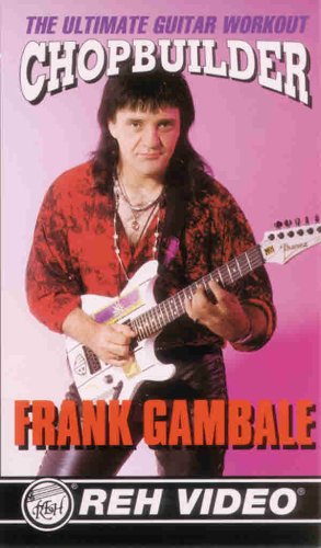 Chopbuilder - Frank Gambale