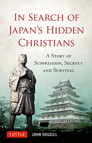 John Dougill-In Search of Japan's Hidden Christians