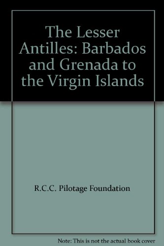 The Lesser Antilles - R C C Pilotage Foundation Shom