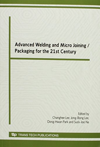 International Welding/Joining Conference-Korea 2007 (2007 Seoul, Korea)-Advanced welding and micro joining/packaging for the 21st century