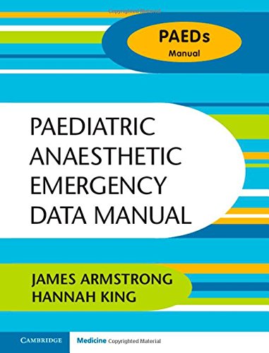 James Armstrong-Paediatric Anaesthetic Emergency Data Manual