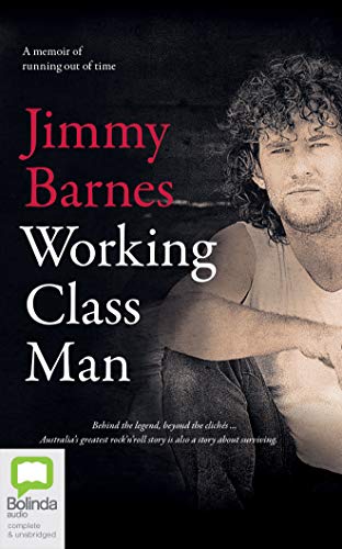 Working Class Man - Jimmy Barnes