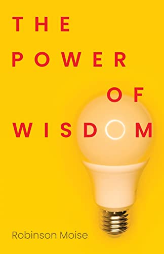 Power of Wisdom - Robinson Moise