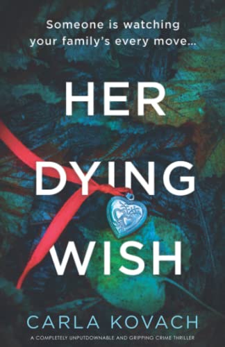 Carla Kovach-Her Dying Wish