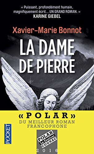 Xavier-Marie BONNOT-La Dame de pierre [ Prix Cognac du Polar Francophone 2016 ]