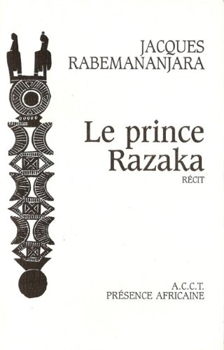 Prince Razaka - Jacques Rabemananjara
