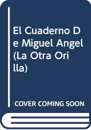El Cuaderno De Miguel Angel (La Otra Orilla) - Paul Christopher