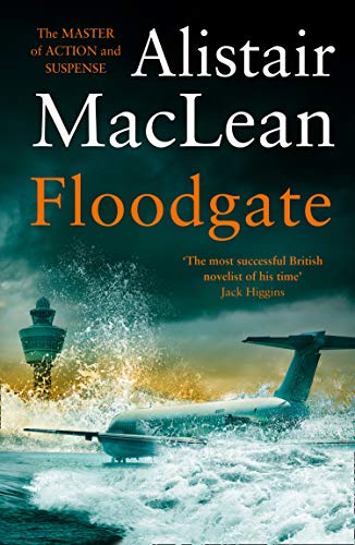 Floodgate - Alistair MacLean