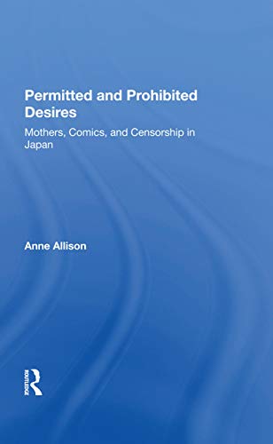 Anne Allison-Permitted and Prohibited Desires