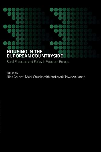 Housing in the European Countryside - Nuck Gallent