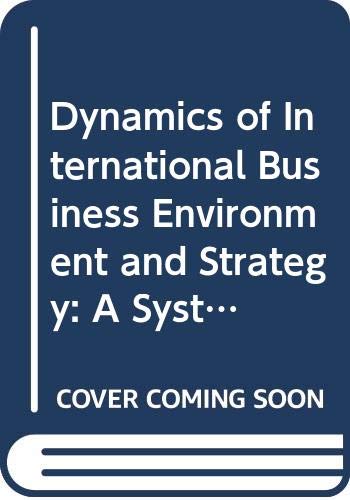 Dynamics of International Business Environment and Strategy - Nader Asgary