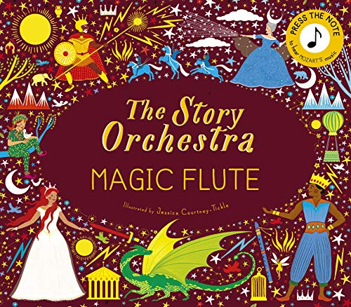 Magic Flute (Story Orchestra) - Jessica Courtney-Tickle